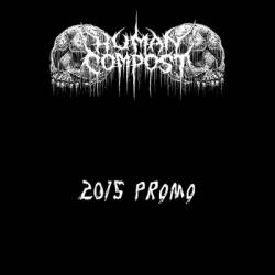 Human Compost (CAN) : 2015 Promo